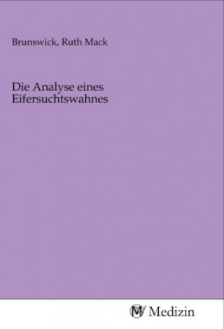 Knjiga Die Analyse eines Eifersuchtswahnes Ruth Mack Brunswick