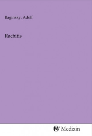 Buch Rachitis Adolf Baginsky
