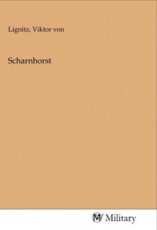 Βιβλίο Scharnhorst Viktor von Lignitz