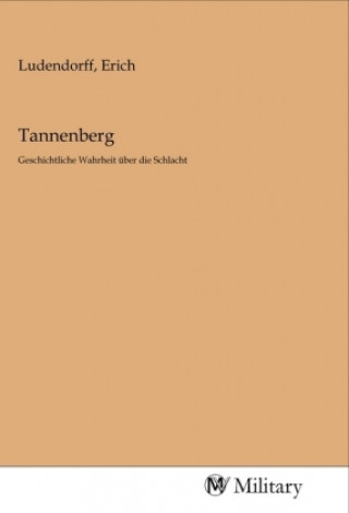 Knjiga Tannenberg Erich Ludendorff