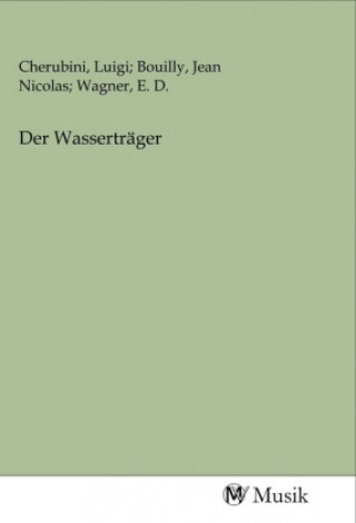 Knjiga Der Wasserträger Cherubini