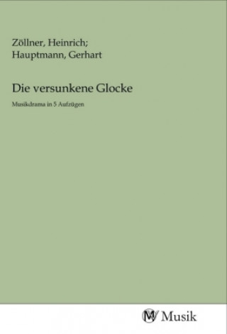 Book Die versunkene Glocke Zöllner