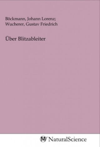 Knjiga Über Blitzableiter Böckmann