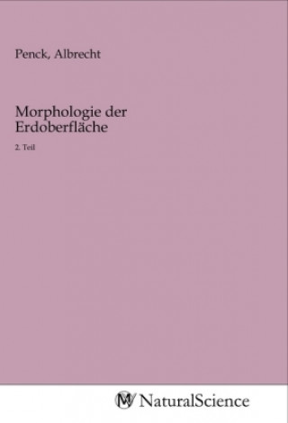 Kniha Morphologie der Erdoberfläche Albrecht Penck