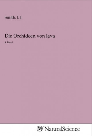 Knjiga Die Orchideen von Java J. J. Smith