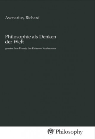 Knjiga Philosophie als Denken der Welt Richard Avenarius