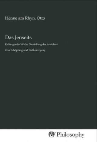 Knjiga Das Jenseits Otto Henne am Rhyn