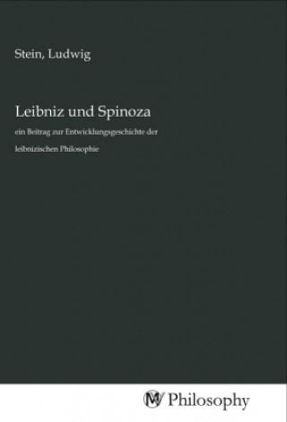 Carte Leibniz und Spinoza Ludwig Stein