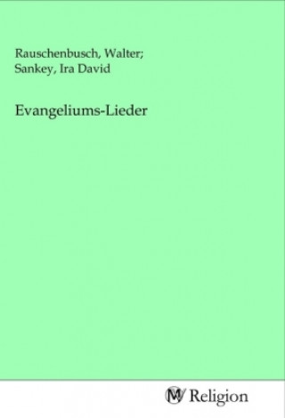 Knjiga Evangeliums-Lieder Walter Rauschenbusch