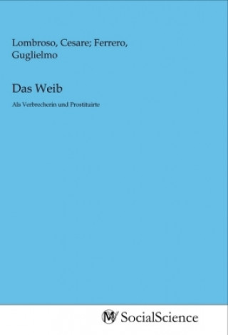 Kniha Das Weib Lombroso