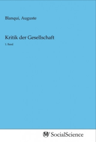 Kniha Kritik der Gesellschaft Auguste Blanqui