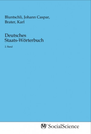 Kniha Deutsches Staats-Wörterbuch Karl Brater
