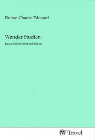 Knjiga Wander Studien Charles Edouard Duboc