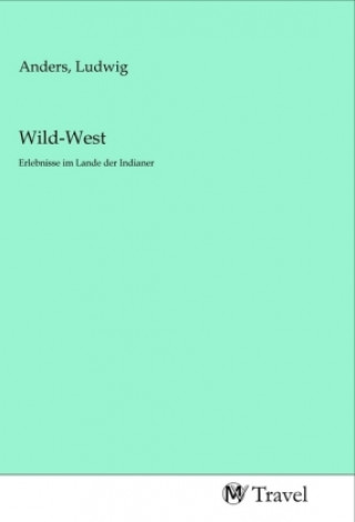Libro Wild-West Ludwig Anders