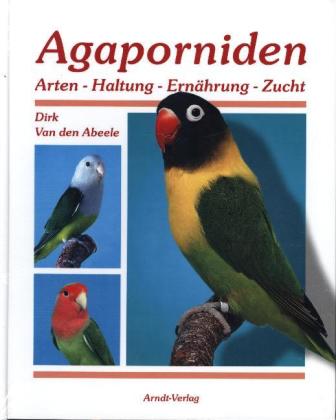 Carte Agaporniden. Bd.1 Dirk Van den Abeele