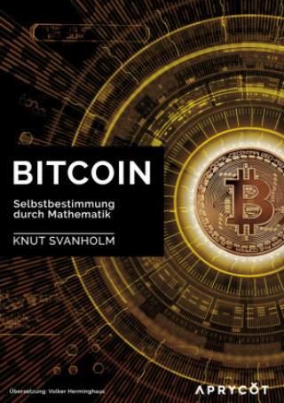 Könyv Bitcoin Knut Svanholm