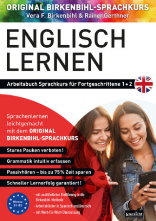 Carte Arbeitsbuch zu Englisch lernen Fortgeschrittene 1+2 Vera F. Birkenbihl