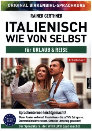 Книга Arbeitsbuch zu Italienisch wie von selbst für URLAUB & REISE Rainer Gerthner