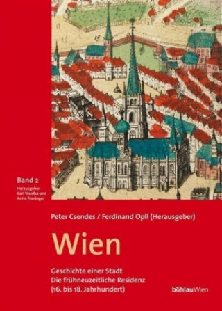 Kniha Wien - Geschichte einer Stadt (Band 2) Ferdinand Opll