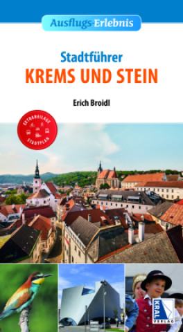 Knjiga Stadtführer Krems und Stein Erich Broidl