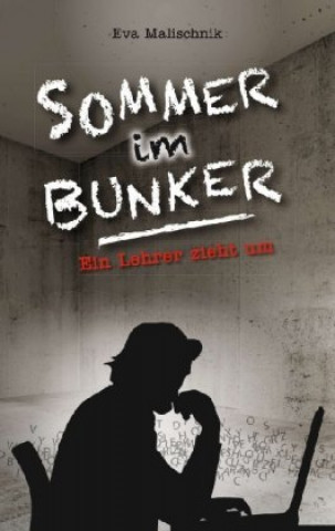 Knjiga Sommer im Bunker Eva Malischnik