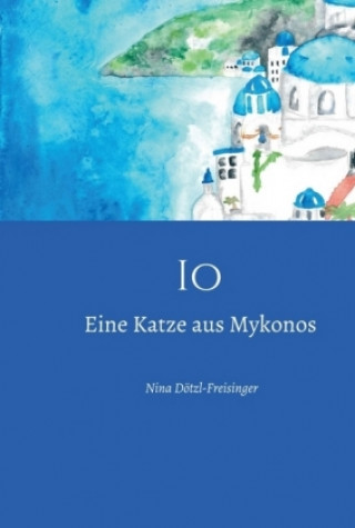 Knjiga Io Nina Dötzl-Freisinger