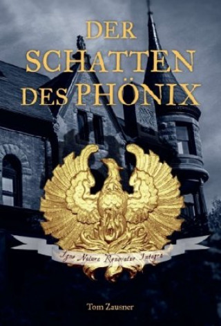 Knjiga Der Schatten des Phönix Tom Zausner