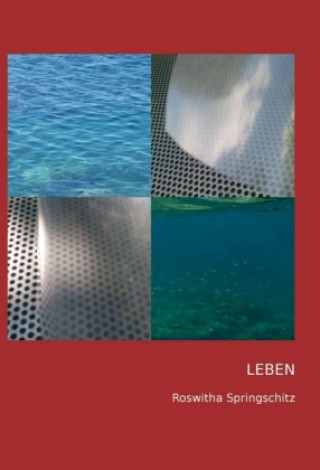 Kniha Leben roswitha springschitz