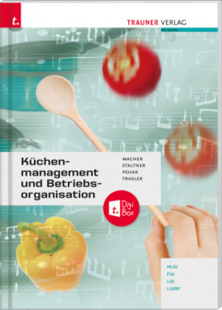 Книга Küchenmanagement und Betriebsorganisation Roswitha Macher