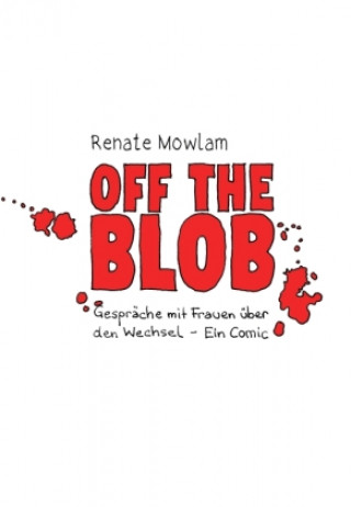 Knjiga OFF THE BLOB Renate Mowlam