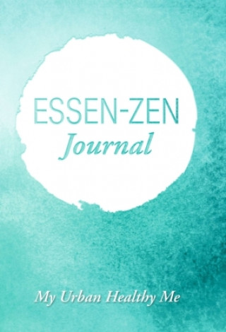 Knjiga ESSEN-ZEN Journal Lydia Fillbach