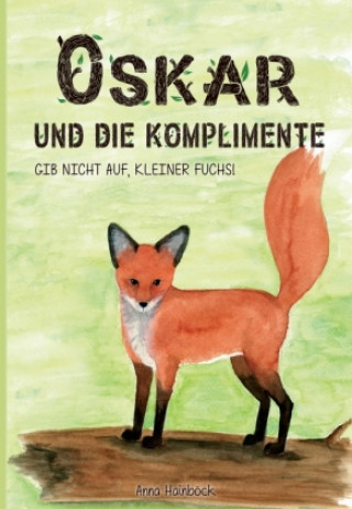 Knjiga Oskar und die Komplimente Anna Hainböck