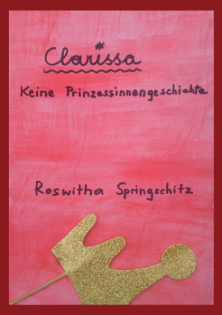 Kniha Clarissa roswitha springschitz