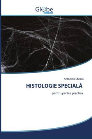 Kniha Histologie Special&#258; 
