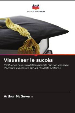 Book Visualiser le succès Arthur McGovern