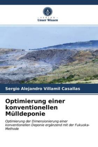 Knjiga Optimierung einer konventionellen Mülldeponie Sergio Alejandro Villamil Casallas
