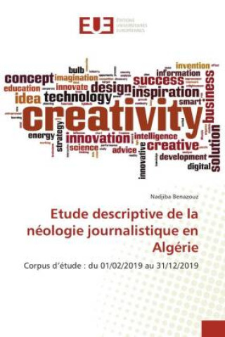 Könyv Etude descriptive de la neologie journalistique en Algerie 