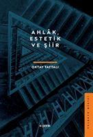 Knjiga Ahlak, Estetik ve Siir 