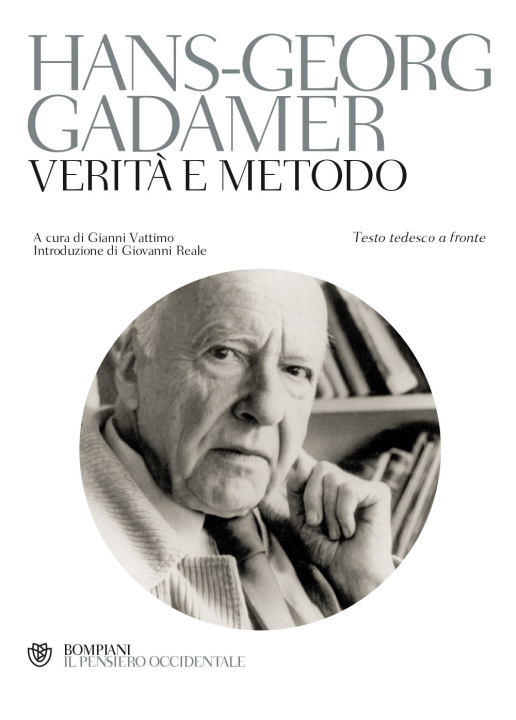 Könyv Verità e metodo. Testo tedesco a fronte Hans Georg Gadamer