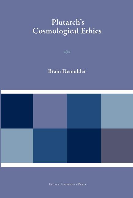 Knjiga Plutarch's Cosmological Ethics Bram Demulder