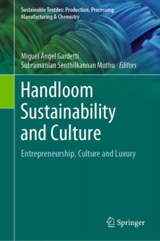 Kniha Handloom Sustainability and Culture Miguel Ángel Gardetti