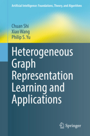 Book Heterogeneous Graph Representation Learning and Applications Chuan Shi