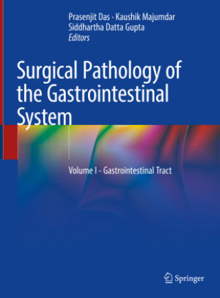 Kniha Surgical Pathology of the Gastrointestinal System Prasenjit Das