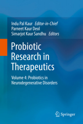 Книга Probiotic Research in Therapeutics Indu Pal Kaur