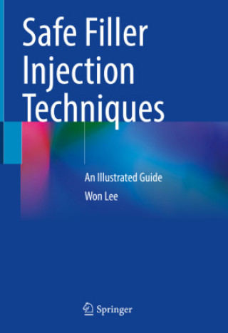 Книга Safe Filler Injection Techniques Won Lee