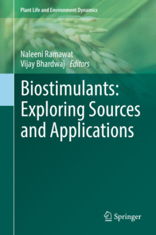 Książka Biostimulants: Exploring Sources and Applications Naleeni Ramawat