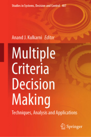 Kniha Multiple Criteria Decision Making Anand J. Kulkarni