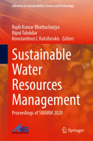 Könyv Sustainable Water Resources Management Rajib Kumar Bhattacharjya