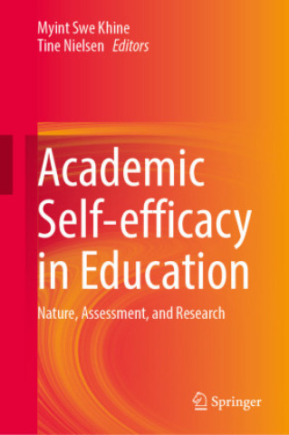 Libro Academic Self-efficacy in Education Myint Swe Khine