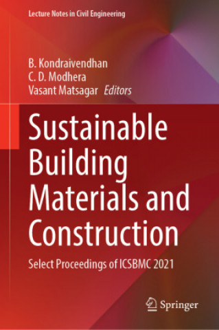 Kniha Sustainable Building Materials and Construction B. Kondraivendhan